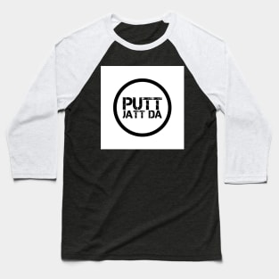 Putt Jatt Da translated means Son of a Farmer Baseball T-Shirt